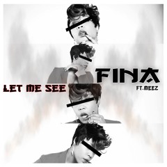 Fina Baby-Let Me See ft.Man Man prod. by Jay G P Bangz