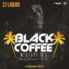 BLACK COFFEE VOL.3  HIP HOP MIXTAPE  SUMMER17 2017