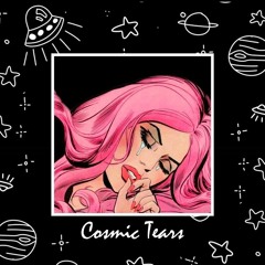 Cosmic Tears