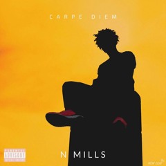 N. Mills - Carpe Diem [prod. by B Mac]