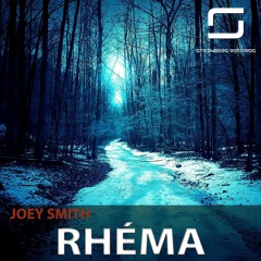JOEY SMITH - Rhéma (Original Mix) [Steinberg Records]