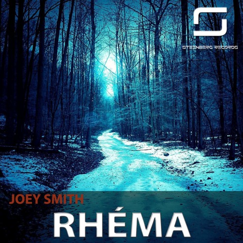 JOEY SMITH - Rhéma (Original Mix) [Steinberg Records]