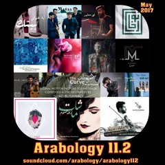 Arabology 11.2 [Alternative Music from MENA Region, May 2017]