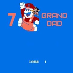 7 GRAND DAD