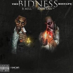 BIDNESS - B MILL x RICH LAW