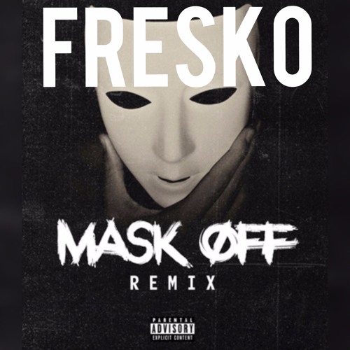 Fresko - Mask Off (Gmix)