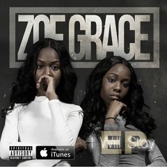 STORMZY | Zoe Grace - Blinded By Your Grace Pt.2 feat. Jay Simz (Prod. by PROUDMONKEY)