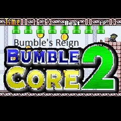 [Bumblecore 2] Bumble's Reign