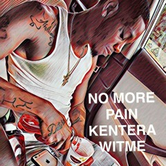 NO MORE PAIN YUNG 2UKE