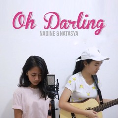Oh Darling - The Beatles by Nadine & Natasya
