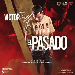 Victor Swift - El Pasado