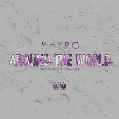 Around The World(Prod by Kimar1k)