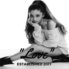 [FREE] Ariana Grande Type Beat - "Love"