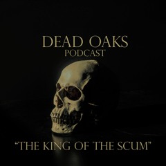 Otto's Story: "The King of the Scum"