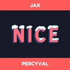 Jax Percyval - Nice (Original Mix)