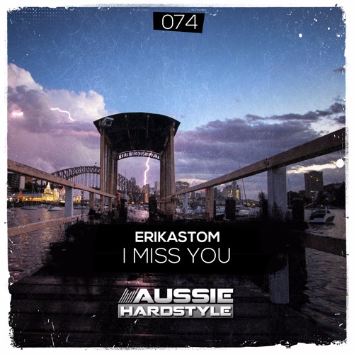 [AH074] - Erikastom - I Miss You