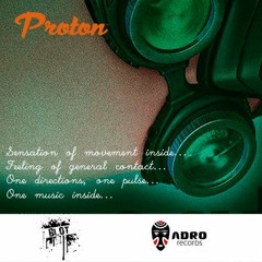 ADRO Inside @Protonradio June 2017 mixed Pablo Moriego