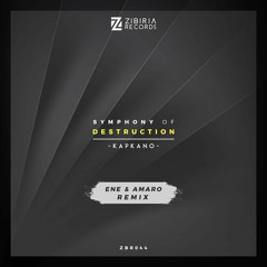 Kapkano - Symphony Of Destruction (Ene & Amaro Remix) [OUT NOW]