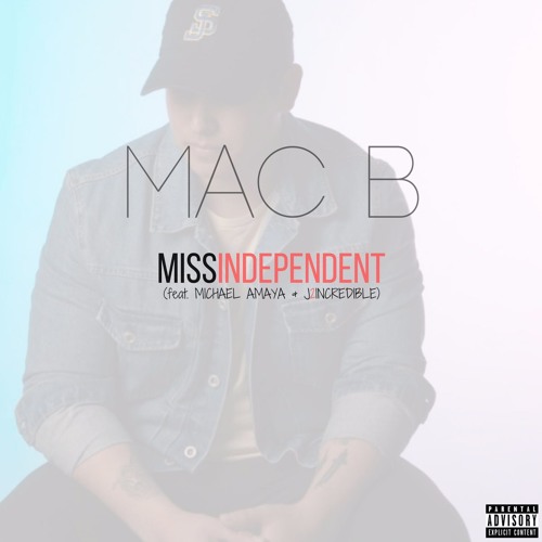 Miss Independent [Single Version] (feat. Michael Amaya & J2Incredible)