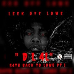 Leek off Lowe-rollin(Remix)