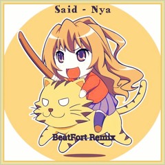 Said - Nya (BeatFort Remix)[Free Download]