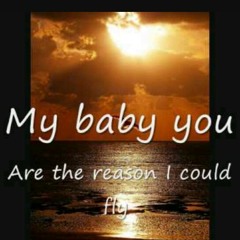 You My Baby By flameON