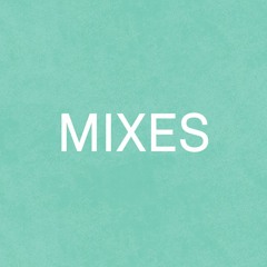 Mixes