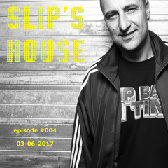 Slip's House #004