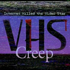 ＶＨＳ Ｃｒｅｅｐ - ＳＷＥＲＶＥ