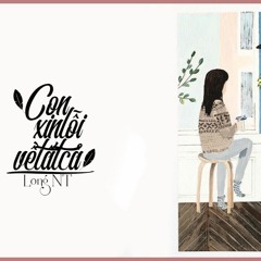 Con Xin Lỗi Vê Tất Cả - Long NT