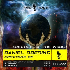 Daniel Doering - Creators of the World (Original Mix) OUT NOW!!!