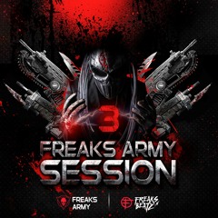 Freaks Army Session #3