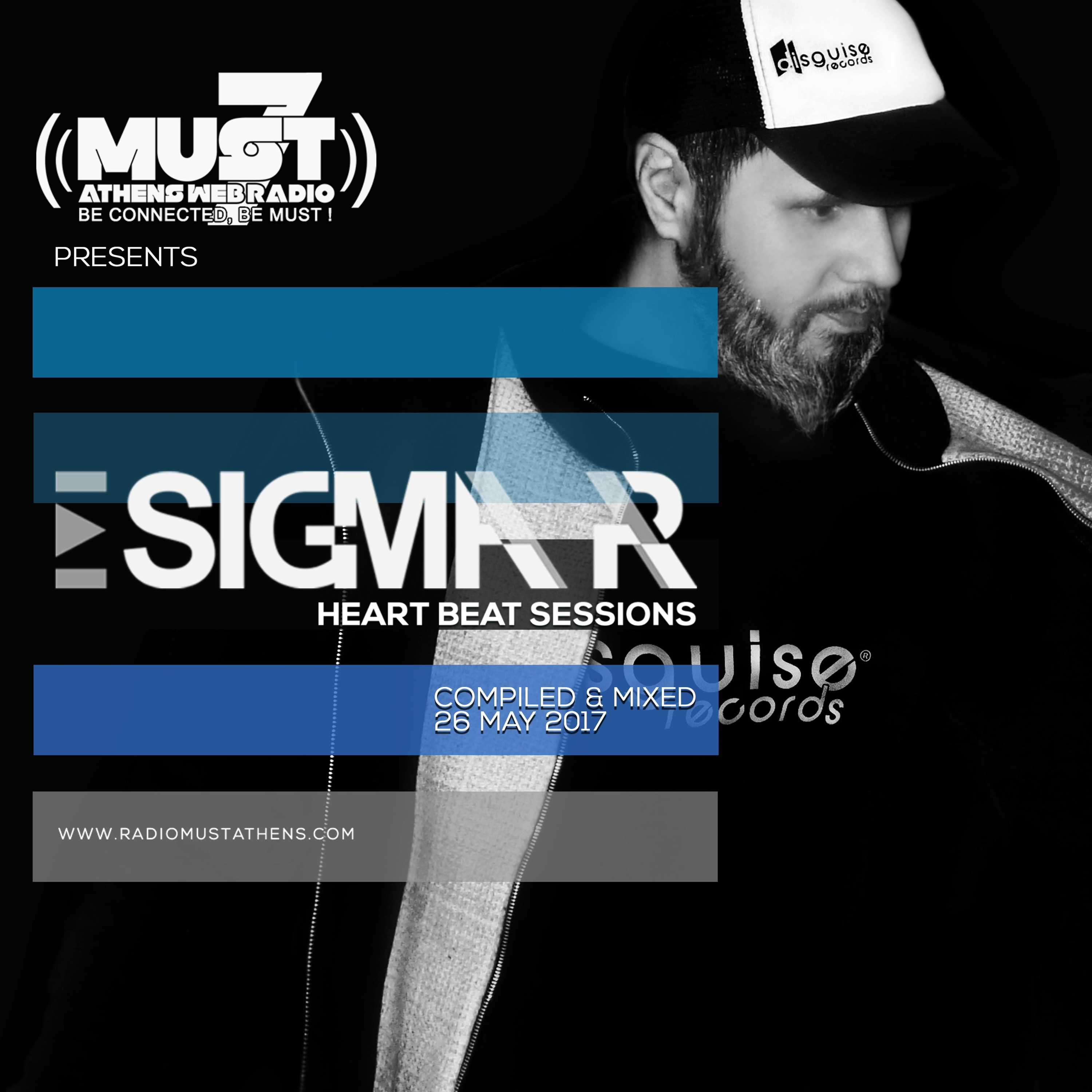 Sigma Pr - Heart Beat Sessions 26 MAY  2017 @ Radio Must (Athens) episode artwork