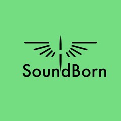 Sound Born 04