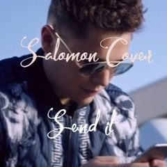 Send It • Salomon Cover • Austin Mahone ft. Rich Homie Quan