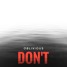 Don't