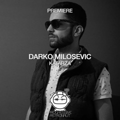 PREMIERE: Darko Milosevic - Katarza (Original Mix) [Moving Dub Records]