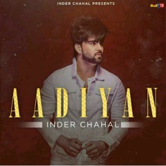 Aadiyan - Inder Chahal - (www.raunka.com).mp3