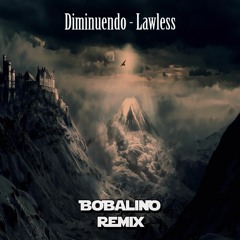 BWPF016 : Diminuendo - Lawless (Bobalino Remix) Free Download