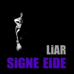 SiGNE EiDE - Liar