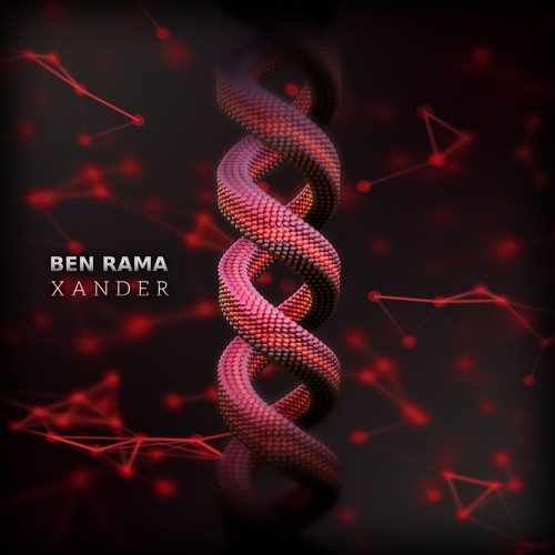 Stream Ben Rama - Xander (Original Mix) by Techgnosis Records | Listen ...