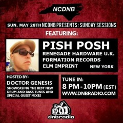 Pish Posh - NCDNB DnBRadio.com Podcast May 2017