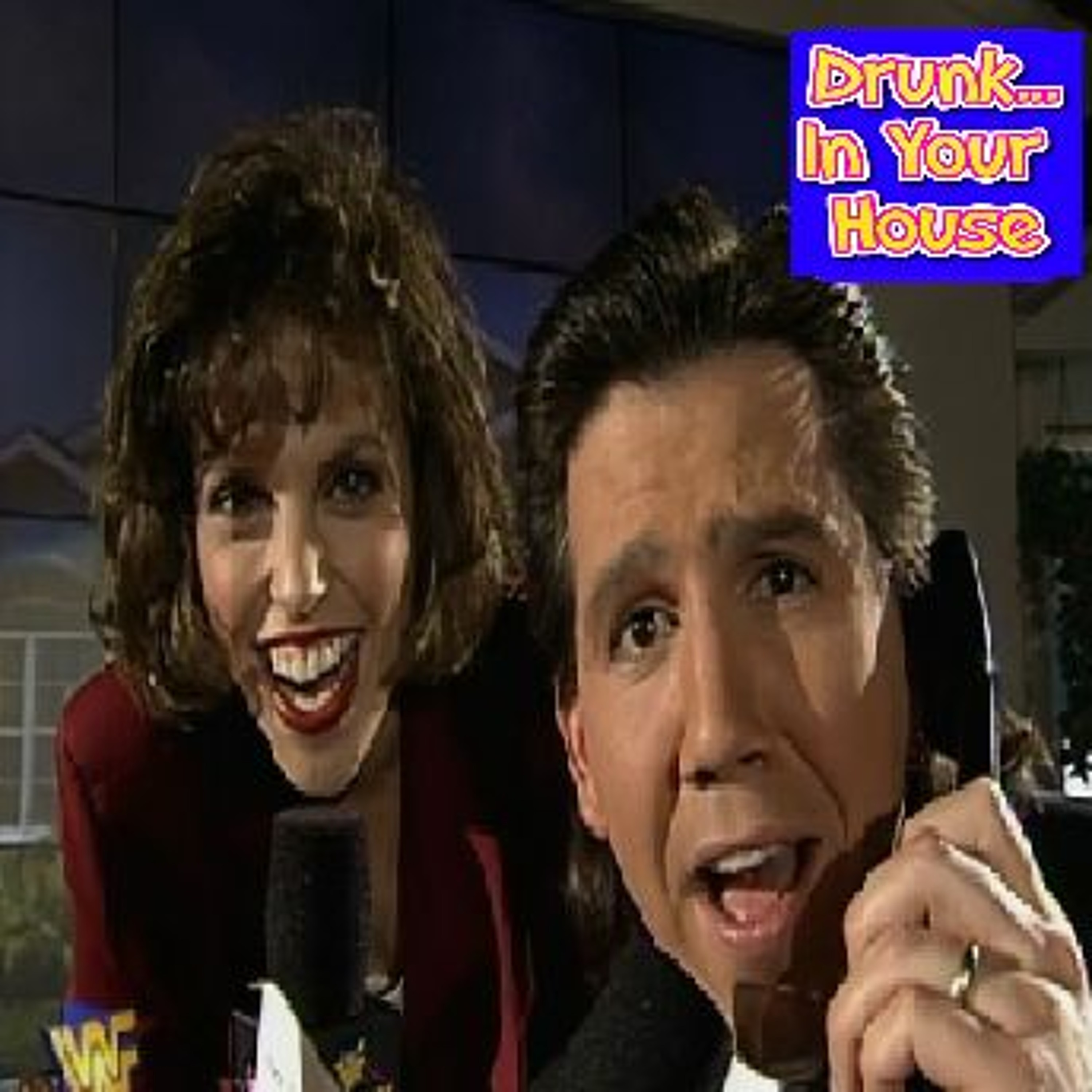 In Your House 1995 - Drunk... In Your House - Episode 1 episode artwork