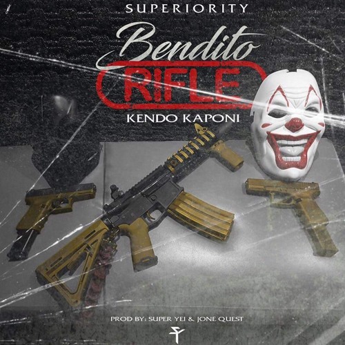 Kendo Kapony - Bendito Rifle