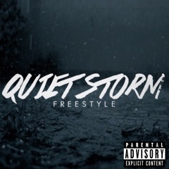 Quiet Storm Freestyle