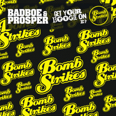 BadboE & Prosper - Get Your Boogie On EP - Minimix (Out Now!)