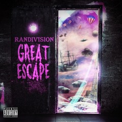 Great Escape (Prod by YoAubrey)