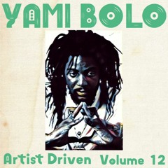 Artist Driven Vol. 12 - Yami Bolo