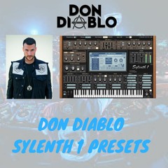 Don Diablo Sylenth1 Presets by Nito [BUY = FREE DOWNLOAD]