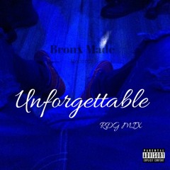 Unforgettable (RDG MIX)